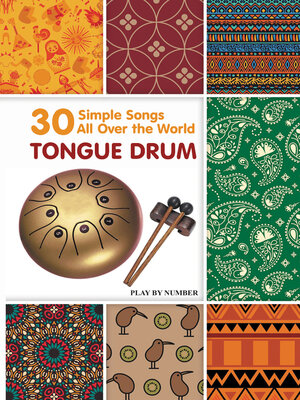cover image of Tongue Drum 30 Simple Songs--All Over the World
